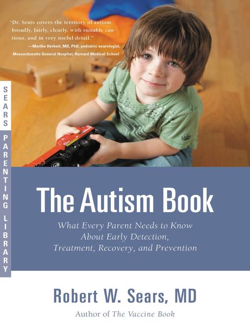 Title details for The Autism Book by Robert W. Sears - Wait list